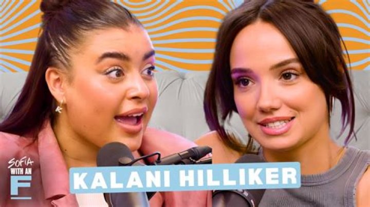 Kalani Hilliker’s Height, Weight, Net Worth, Age, Birthday, Wikipedia, Who, Nationality, Biography
