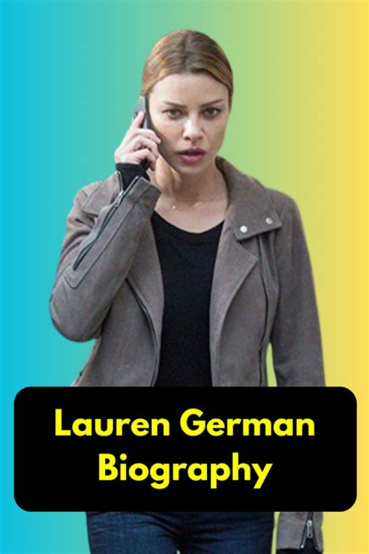 Lauren German Height, Weight, Net Worth, Age, Birthday, Wikipedia, Who, Nationality, Biography